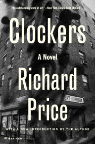 Title: Clockers: A Novel, Author: Richard Price
