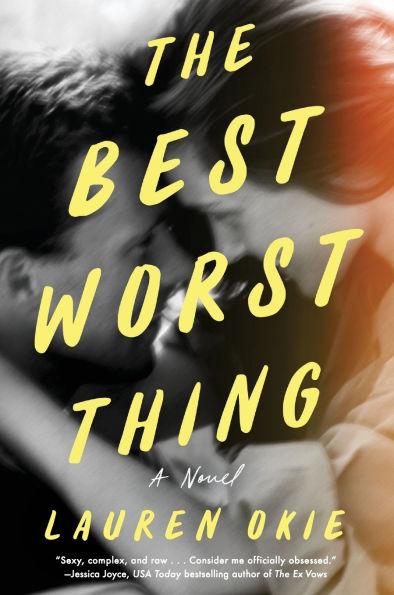 The Best Worst Thing: A Novel