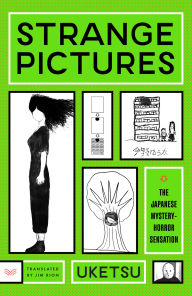 Pdf ebooks download free Strange Pictures: A Novel by Uketsu, Jim Rion RTF