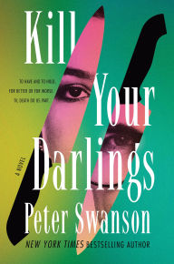 Download ebook for iriver Kill Your Darlings: A Novel (English literature) 9780063433625