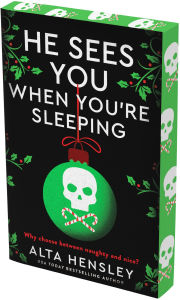 Title: He Sees You When You're Sleeping: A Naughty or Nice Novel, Author: Alta Hensley