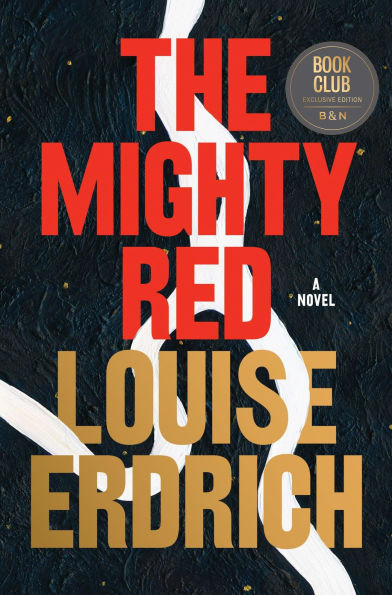 The Mighty Red (Barnes & Noble Book Club Edition)