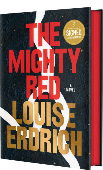 The Mighty Red: A Novel (Signed B&N Exclusive Book)