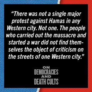 On Democracies and Death Cults: Israel and the Future of Civilization