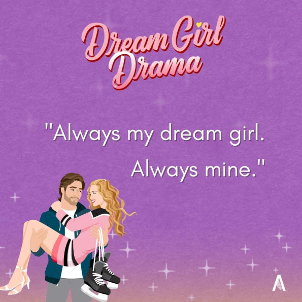 Dream Girl Drama: A Novel (B&N Exclusive Edition)