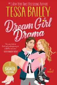 Title: Dream Girl Drama: A Novel (Signed Book), Author: Tessa Bailey