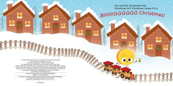 The Big Cheese Presents: Have Yourself a Cheesy Little Christmas