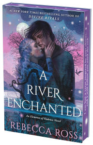 Title: A River Enchanted Deluxe Collector's Edition: A Novel, Author: Rebecca Ross