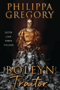 Boleyn Traitor: A Novel