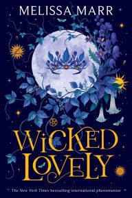 Title: Wicked Lovely, Author: Melissa Marr