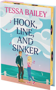 Title: Hook, Line, and Sinker Deluxe Collector's Edition: A Novel, Author: Tessa Bailey