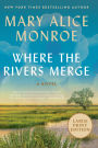 Where the Rivers Merge: A Novel