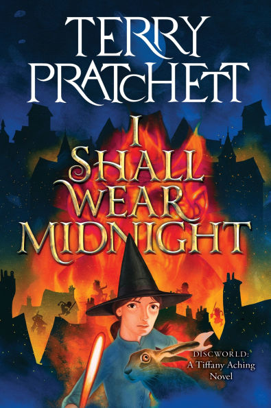 I Shall Wear Midnight: The Fourth Tiffany Aching Adventure (Discworld Series #38)