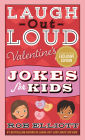 Laugh-Out-Loud Valentine's Day Jokes for Kids (B&N Exclusive Edition)