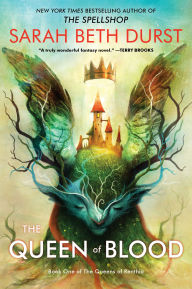 Download full view google books The Queen of Blood: Book One of The Queens of Renthia 9780063444874