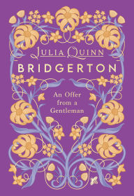 Title: An Offer from a Gentleman Deluxe Collector's Edition (Bridgerton Series #3), Author: Julia Quinn