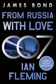From Russia with Love (James Bond Series #5)