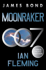 Title: Moonraker (James Bond Series #3), Author: Ian Fleming