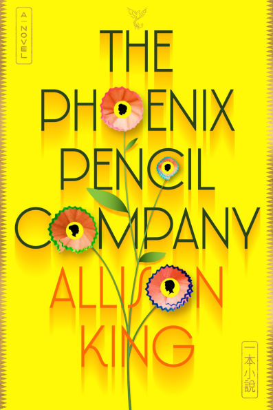 The Phoenix Pencil Company: A Novel