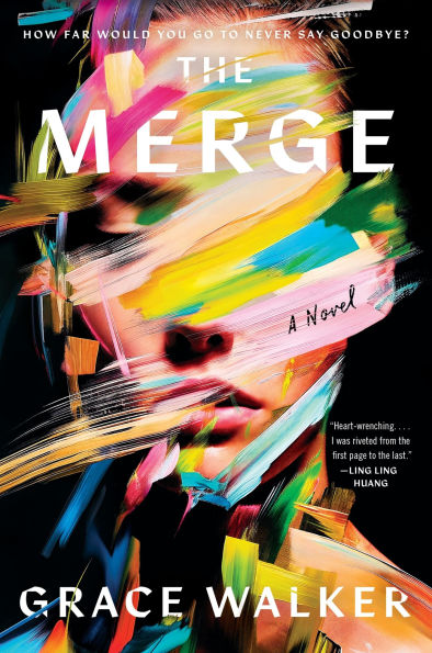 The Merge: A Novel