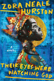 Title: Their Eyes Were Watching God (Deluxe Edition), Author: Zora Neale Hurston