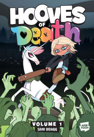Title: Hooves of Death: Volume 1: A Graphic Novel, Author: Sam Bragg