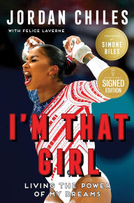 Ebook for cellphone free download I'm That Girl: Living the Power of My Dreams by Jordan Chiles