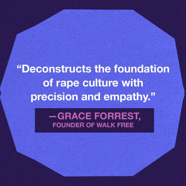 Consent Laid Bare: Sex, Entitlement, and the Distortion of Desire