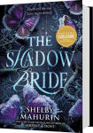 Alternative view 1 of The Shadow Bride (B&N Exclusive Edition)