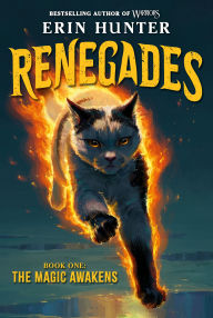 Title: Renegades #1: The Magic Awakens, Author: Erin Hunter
