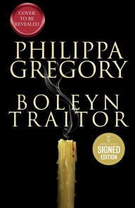 Title: Boleyn Traitor: A Novel (Signed Book), Author: Philippa Gregory