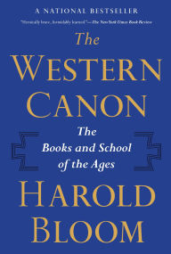 Title: The Western Canon: The Books and School of the Ages, Author: Harold Bloom