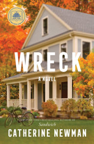 Title: Wreck: A Novel, Author: Catherine Newman