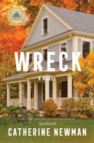 Title: Wreck: A Novel, Author: Catherine Newman