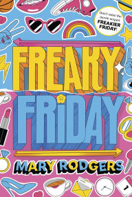 Title: Freaky Friday, Author: Mary Rodgers