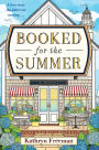 Booked for the Summer: A Novel