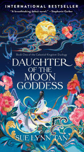Title: Daughter of the Moon Goddess Intl, Author: Sue Lynn Tan