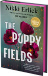 Alternative view 1 of The Poppy Fields (Deluxe Limited Edition): A Novel (B&N Exclusive Edition)