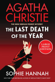 Title: The Last Death of the Year: A Novel, Author: Sophie Hannah