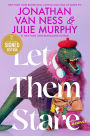 Let Them Stare: A Novel (Signed Book)