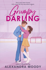 Title: Grumpy Darling, Author: Alexandra Moody