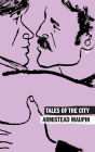 Tales of the City: A Novel