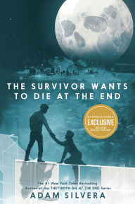 Download ebooks for free ipad The Survivor Wants to Die at the End by Adam Silvera in English 