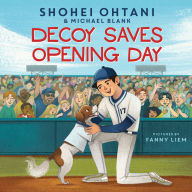 Title: Decoy Saves Opening Day, Author: Shohei Ohtani