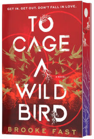 Kindle textbooks download To Cage a Wild Bird (Deluxe Limited Edition): A Novel in English