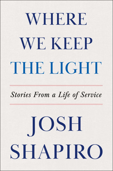 Where We Keep the Light: Stories from a Life of Service