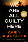 We Are All Guilty Here: A Novel (Signed B&N Exclusive Edition)