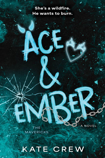 Ace & Ember: A Novel