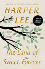 The Land of Sweet Forever: Stories and Essays