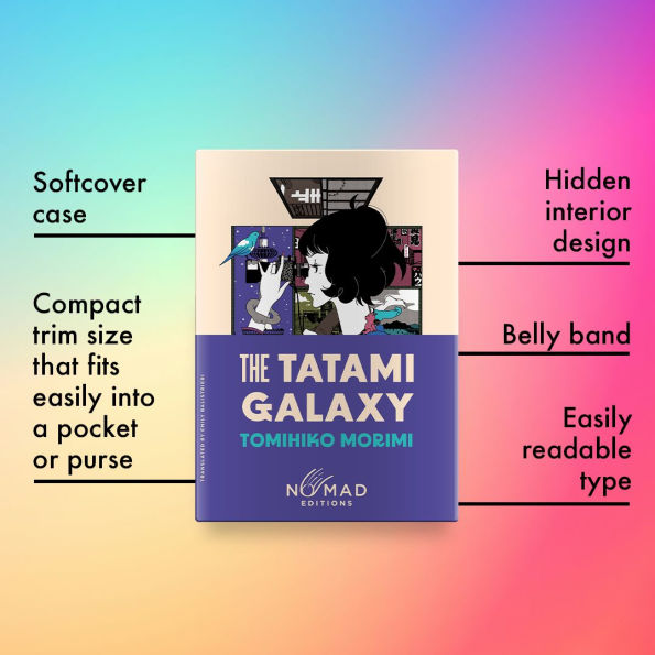 The Tatami Galaxy (Nomad Edition): A Novel